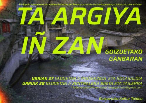 "Ta argiya in zan"